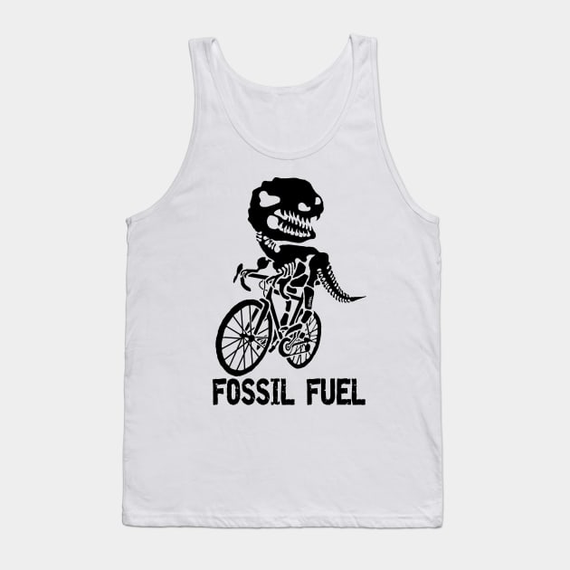 Fossil fuel Tank Top by NewSignCreation